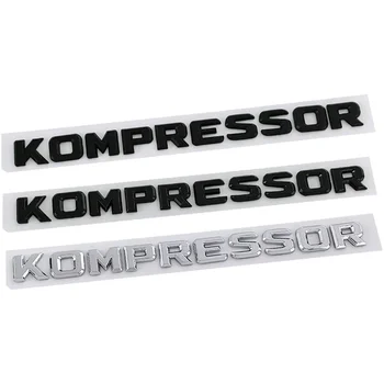 3d ABS Kompressor logotipo raidės Automobilio bagažinės emblema Mercedes Benz C E SLK 230 200 C230 C180 C200 Kompressor lipdukų priedai